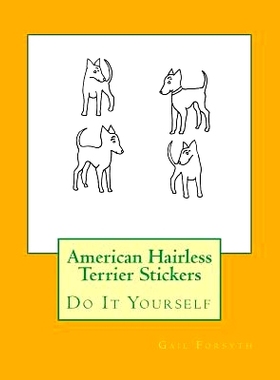预订 American Hairless Terrier Stickers: Do It Yourself: 9781533198174