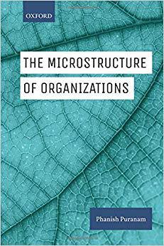 The Microstructure of Organizations
