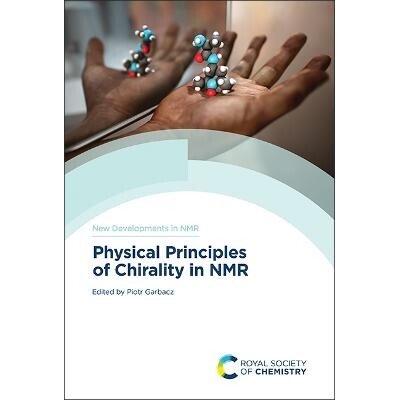预订 Physical Principles of Chirality in NMR NMR 中手性的物理原理: 9781839165481