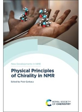 预订 Physical Principles of Chirality in NMR NMR 中手性的物理原理: 9781839165481