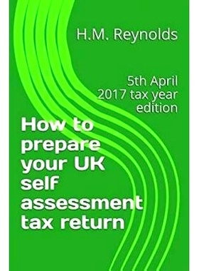 预订 How to prepare your UK self assessment tax return: 5th April 2017 tax year edition: 9781544295763