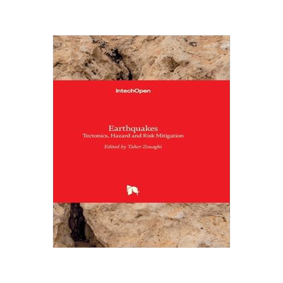 [预订]Earthquakes - Tectonics, Hazard and Risk Mitigation 9789535128854