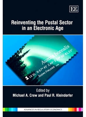 预订 Reinventing the Postal Sector in An Electronic Age 电子时代的邮政业重塑: 9781849803601