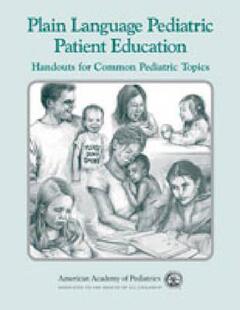 PEDIATRIC PATIENT COMMON PLAIN TOPICS FOR LANQUAGE HANDOUTS 预订 EDUCATION