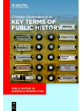 预订 Key Terms of Public History 公共历史的关键术语: 9783111262536