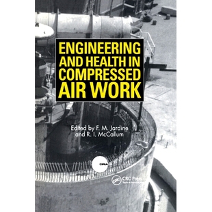 预订 Engineering and Health in Compressed Air Work: Proceedings of the International Conference, Oxford, September 1992: