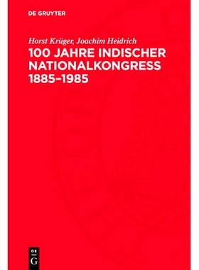 预订 100 Jahre Indischer Nationalkongreß 1885–1985: Gegen Kolonialismus und Imperialismus, für Frieden und Fortschrit