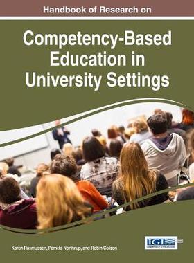【预订】Handbook of Research on Competency-Based Education in University Settings