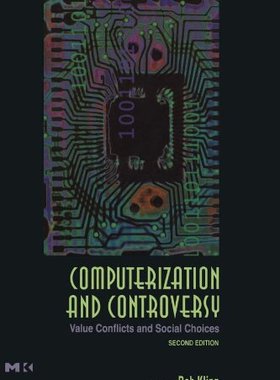 【预订】Computerization and Controversy