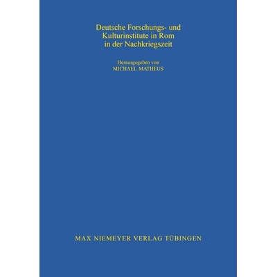 预订 Deutsche Forschungs- und Kulturinstitute in Rom in der Nachkriegszeit: 9783484821125