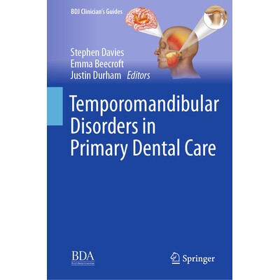 预订 Temporomandibular Disorders in Primary Dental Care The Clinical Guide 初级牙科护理的颞下颌关节紊乱:临床指南 978303