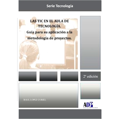 预订 Las Tic En El Aula de Tecnologia. Guia Para Su Aplicacion a la Metodologia de Proyectos: 9781291609295