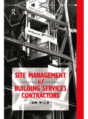 预订 Site Management of Building Services Contractors 建筑服务承办商的地盘管理: 9780367579487