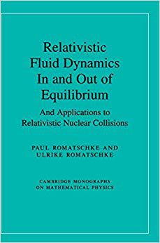 【预售】Relativistic Fluid Dynamics In and Out of Equilibrium