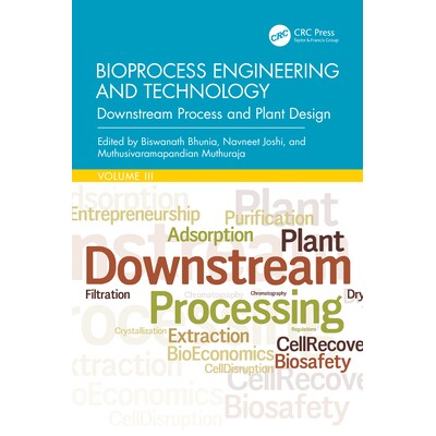 预订 Bioprocess Engineering and Technology Downstream Process and Plant Design 生物工艺工程与技术:下游工艺与工厂设计 97