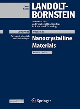 【预订】Nanocrystalline Materials, Subvolume A