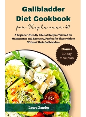 预订 Gallbladder Diet Cookbook for People over 40: 9798876845047