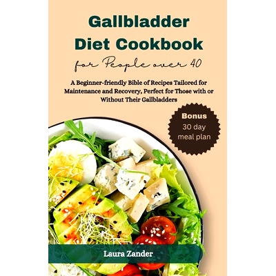 预订 Gallbladder Diet Cookbook for People over 40: 9798876845047