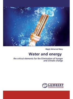 预订 Water and energy: the critical elements for the Elimination of hunger and climate change: 9786202555005