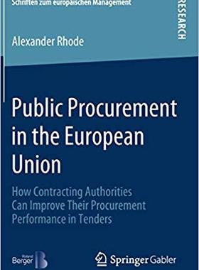【预售】Public Procurement in the European Union: How Contracting Authorities Can Improve Their Procurement Perfor...