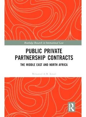 预订 Public Private Partnership Contracts: The Middle East and North Africa 公私合营合同：中东与北非: 9781138343436