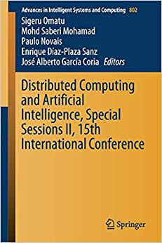 【预售】Distributed Computing and Artificial Intelligence, Special Sessions II, 15th International Conference