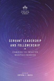 【预订】Servant Leadership and Followership