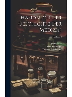 预订 Handbuch Der Geschichte Der Medizin; Volume 2: 9781020032301
