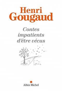 [预订]Contes impatients d’être vécus 9782226474353