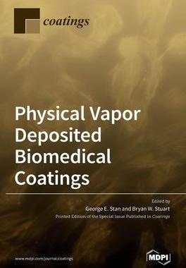 [预订]Physical Vapor Deposited Biomedical Coatings 9783036524146