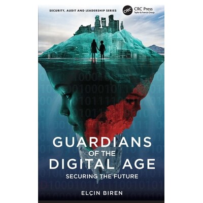 预订 Guardians of the Digital Age Securing the Future 数字时代的守护者:确保未来 9781032818399