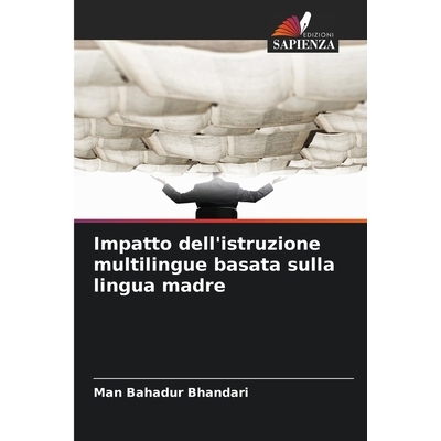 预订 Impatto dell’istruzione multilingue basata sulla lingua madre: DE: 9786209253188
