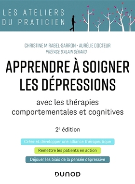 预订 Apprendre à soigner les dépressions - 2e éd. - avec les thérapies comportementales et cognitives 学习*抑郁症