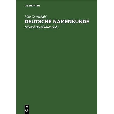预订 Deutsche Namenkunde: Unsere Familiennamen nach ihrer Entstehung und Bedeutung: 9783111189055
