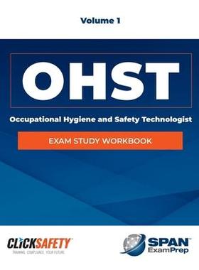 [预订]Occupational Health & Safety Technologist (Ohst) Exam Study Workbook Vol 1: Revised 9781284323023