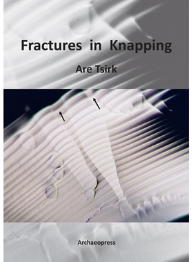 预订 Fractures in Knapping 骨折凿石: 9781784910228