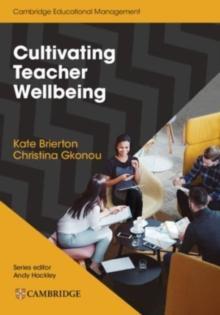 [预订]Cultivating Teacher Wellbeing Paperback: Supporting Teachers to Flourish and Thrive 9781108932868
