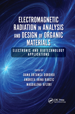 【预订】Electromagnetic Radiation in Analysis and Design of Organic Materials: Electronic and Biotechnology Applic...