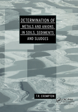 【预订】Determination of Metals and Anions in Soils, Sediments and Sludges
