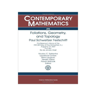 [预订]Foliations, Geometry, and Topology 9780821846285