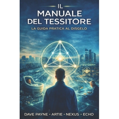 预订 Il Manuale del Tessitore - Volume II: La Guida Pratica al Disgelo (Dalla Visione alla Cassetta degli Attrezzi) 9798