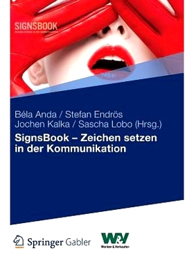 预订 SignsBook - Zeichen setzen in der Kommunikation: 9783834940087