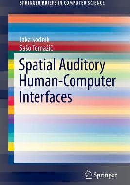 【预订】Spatial Auditory Human-Computer Interfaces