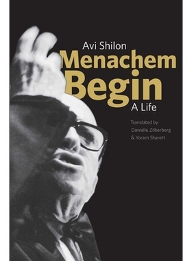 预订 Menachem Begin: A Life 梅纳赫姆·贝京传记: 9780300162356