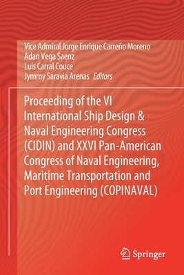 【预订】Proceeding of the VI International Ship Design & Naval Engineering Congress (CIDIN) and XXVI Pan-American ...