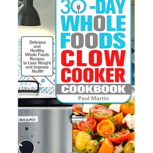 Cooker Lose Cookbook Slow Whole Weight Delicious Improve Healthy Foods Recipes Day 预订 Healt and