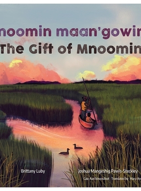 预订 Mnoomin maan’gowing / The Gift of Mnoomin‌: 9781773068466