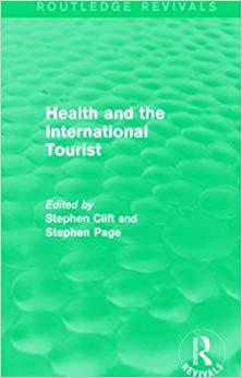 【预售】Health and the International Tourist (Routledge Revivals)