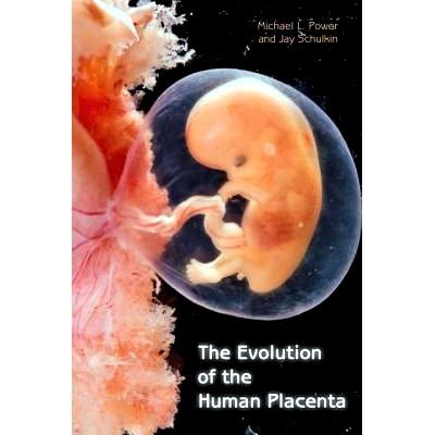 预订 The Evolution of the Human Placenta 人类胎盘的进化: 9781421406435