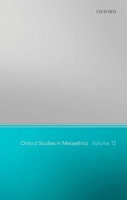 【预订】Oxford Studies in Metaethics 12